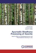 Ayurvedic Shodhana Processing of Aconite