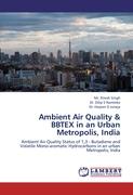 Ambient Air Quality & BBTEX in an Urban Metropolis, India