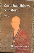 Zen Buddhism, Volume 2: A History