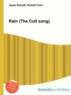 Rain (the Cult Song)