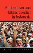 Nationalism and Ethnic Conflict in Indonesia
