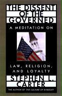 The Dissent of the Governed: A Meditation on Law, Religion, and Loyalty