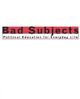 Bad Subjects