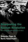 Interpreting the Russian Revolution