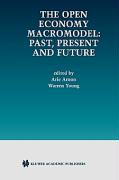 The Open Economy Macromodel: Past, Present and Future