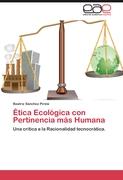 Ética Ecológica con Pertinencia más Humana