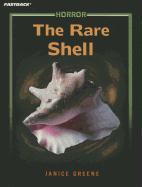 The Rare Shell