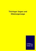 Thüringer Sagen und Nibelungensage