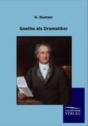 Goethe als Dramatiker