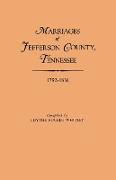 Marriages of Jefferson County, Tennessee, 1792-1836