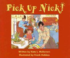 Pick Up Nick!