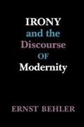 Irony and the Discourse of Modernity