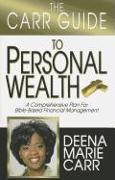The Carr Guide to Personal Wealth