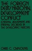 The Foreign Debt/National Development Conflict