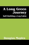 A Long Green Journey