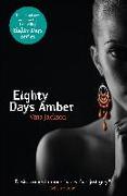 Eighty Days Amber