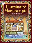 Illuminated Manuscripts Coloring Book