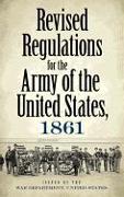 Revised Regulations for the Army of the United States, 1861