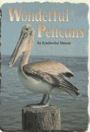 Wonderful Pelicans