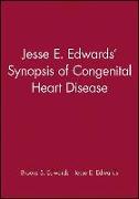 Jesse E. Edwards' Synopsis of Congenital Heart Disease