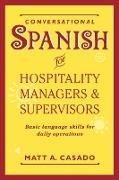 Conversational Spanish for Hospitality Managers and Supervisors