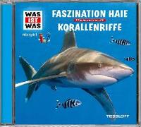 WAS IST WAS Hörspiel: Faszination Haie/ Korallenriffe