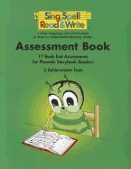 Assessment Book: 17 Book End Assessments for Phonetic Storybook Readers: 3 Achievement Tests