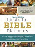 Stephen M. Miller's Illustrated Bible Dictionary