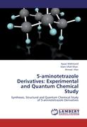 5-aminotetrazole Derivatives: Experimental and Quantum Chemical Study