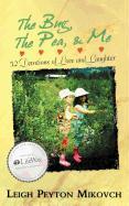 The Bug, the Pea, & Me: 52 Devotions of Love and Laughter