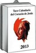 Taco Calendario 2013 del Corazón de Jesús