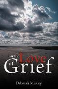 For the Love of Grief