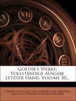 Goethe's nachgelassene Werke: zehnter Band