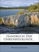 Handbuch der Ohrenheilkunde