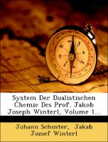 System der dualistischen Chemie