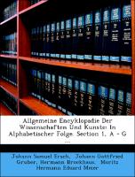 Allgemeine Encyklopadie der Wissenschaften und Kunste: achtundsiebzigster Theil