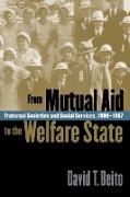 From Mutual Aid to the Welfare State