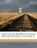 Juristische Beobachtungen und Rechtsfälle, zweiter Theil