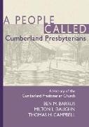 A People Called Cumberland Presbyterians: A History of the Cumberland Presbyterian Church