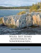 Wezel seit seines Aufenthalts in Sondershausen