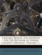 Linnaea. Ein Journal für die Botanik in ihrem ganzen Umfange