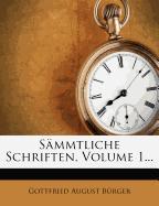 Gottfried August Bürger's sämmtliche Schriften