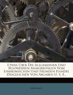 Etwas über die allgemeinen und besonderen Anmerkungen vom einheimischen und fremden Handel desgleichen von Abgaben u. s. f