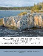 Magazin für das Neueste aus der Physik und Naturgeschichte, fuenften Bandes erstes Stueck