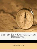 System der Katholischen Dogmatik