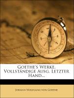 Goethe's Werke, vollständige Ausgabe letzter Hand, Eilfter Band