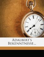 Adalbert's Bekenntnisse