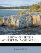 Ludwig Tieck's Schriften. Novellen