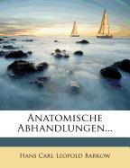 Anatomische Abhandlungen