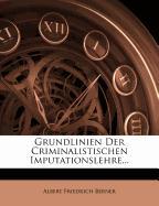 Grundlinien der criminalistischen Imputationslehre